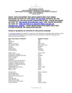 1 PEW RESEARCH CENTER PEW RESEARCH CENTER 2014 RELIGIOUS LANDSCAPE STUDY (RLS-II) MAIN SURVEY OF NATIONALLY REPRESENTATIVE SAMPLE OF ADULTS FINAL QUESTIONNAIRE