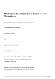 The Descent of Man and Selection in Relation to Sex by Charles Darwin The Descent of Man and Selection in Relation to Sex by Charles Darwin  This etext was prepared by Sue Asscher