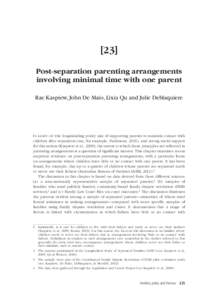 Post-separation parenting arrangements involving minimal time with one parent