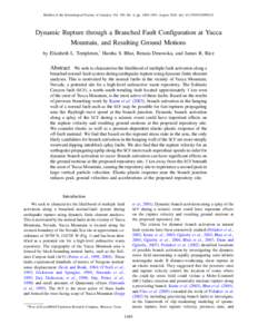 Bulletin of the Seismological Society of America, Vol. 100, No. 4, pp. 1485–1497, August 2010, doi: Dynamic Rupture through a Branched Fault Configuration at Yucca Mountain, and Resulting Ground Mot