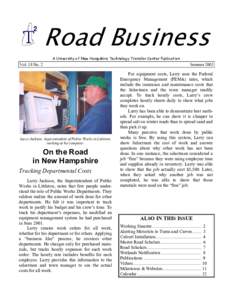 Road Business A University of New Hampshire Technology Transfer Center Publication Vol. 18 No. 2  Larry Jackson, Superintendent of Public Works in Littleton,