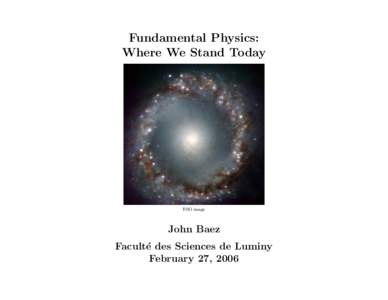 Fundamental Physics: Where We Stand Today ESO image  John Baez