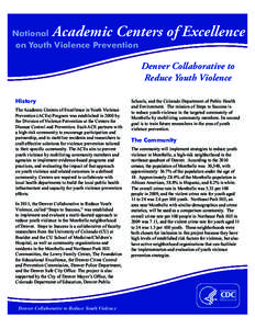 Academic Centers of Excellence  National on Youth Violence Prevention  Denver Collaborative to