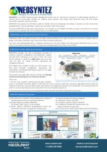 NEOSYNTEZ is an EDMS (Engineering Data Management System) tool for reducing the complexity of understanding operations at industrial and civil construction facilities. Our software stores, accesses, and analyses data dur