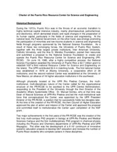 Charter of the Puerto Rico Resource Center for Science and Engineering  Historical Background During the 1970’s, Puerto Rico was in the throes of an economic transition to highly technical capital intensive industry, m