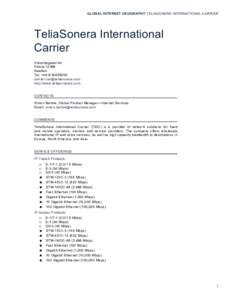 GLOBAL INTERNET GEOGRAPHY TELIASONERA INTERNATIONAL CARRIER  TeliaSonera International Carrier Vitsandsgatan 9c Farsta 12386