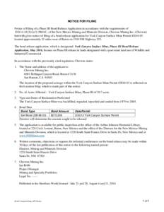 NOTICE FOR FILING Notice of Filing of a Phase III Bond Release Application in accordance with the requirements ofA)(3) NMAC, of the New Mexico Mining and Minerals Division, Chevron Mining Inc. (Chevron) her