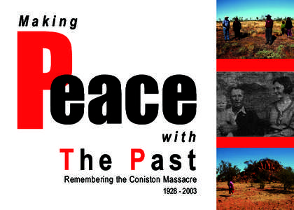 Peace Making with  The Past