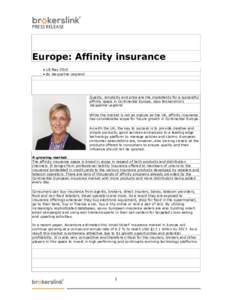 PRESS RELEASE  Europe: Affinity insurance  18 May 2015  By Jacqueline Legrand