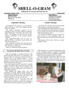 SHELL-O-GRAM Published By The Jacksonville Shell Club, Inc. September-October, 1999 Editorial Board: Bill Frank, Editor Harry G. Lee, Asst. Editor