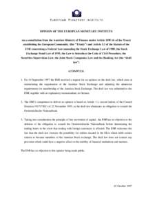 OPINION OF THE EUROPEAN MONETARY INSTITUTE on a consultation from the Austrian Ministry of Finance under Article 109f (6) of the Treaty establishing the European Community (the “Treaty”) and Article 5.3 of the Statut