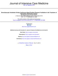 Journal of Intensive Care Medicine http://jic.sagepub.com/ Bronchoscopic Intubation During Continuous Nasal Positive Pressure Ventilation in the Treatment of Hypoxemic Respiratory Failure