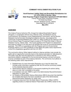 COMMUNITY INVOLVEMENT/RELATIONS PLAN Small Business Liability Relief and Brownfields Revitalization Act U.S. EPA CERCLA Section 128(a) State Response Program Cooperative Agreement # RP-00E14605-0 Former Muncie Paper Proc