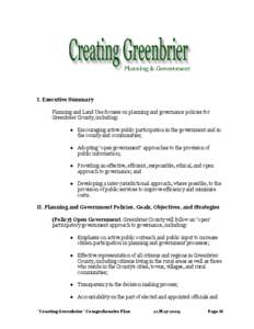 I. Executive Summary Planning and Land Use focuses on planning and governance policies for Greenbrier County, including:   Encouraging active public participation in the government and in