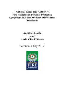 National Rural Fire Authority Fire Equipment, Personal Protective Equipment and Fire Weather Observation Standards  Auditors Guide