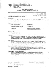 Montana-Dakota Utilities Co. A Division of MDU Resources Group, Inc. 400 N 4~ Street Bismarck, ND[removed]State of South Dakota