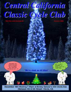 Central California Classic Cycle Club Web Site: www.5csclub.net REMEMBER THE WHITE ELEPHANT