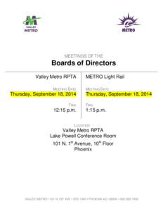 MEETINGS OF THE  Boards of Directors Valley Metro RPTA MEETING DATE