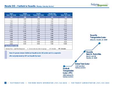 Route 20 :: Fairfield to Vacaville (Monday–Saturday Service) Depart Solano Town Center 324 --:-7:30 8:30