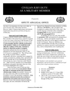 CIVILIAN JURY DUTY: AS A MILITARY MEMBER Prepared by  OFFUTT AFB LEGAL OFFICE