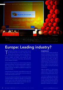 S P E C I A L F E AT U R E : I N D U S T R I A L T E C H N O L O G I E S[removed]Portal introduces a special feature on the Industrial Technologies 2014 conference including comments from Máire Geoghegan-Quinn, Europea