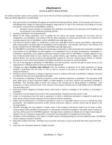 Attachment A RULES & SAFETY REGULATIONS For health and safety reasons, the counselors must ensure that all conference participants are aware of and abide by all of the Rules and Safety Regulations as stated below: 