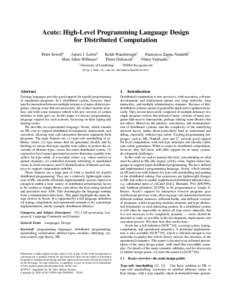 Acute: High-Level Programming Language Design for Distributed Computation Peter Sewell∗