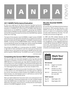 Second Quarter[removed]Provided by the North American Numbering Plan Administration 2011 NANPA Performance Evaluation At the June meeting of the North American Numbering Council