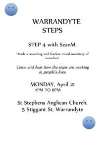 WARRANDYTE STEPS STEP 4 with SeanM. “Made a searching and fearless moral inventory of ourselves”