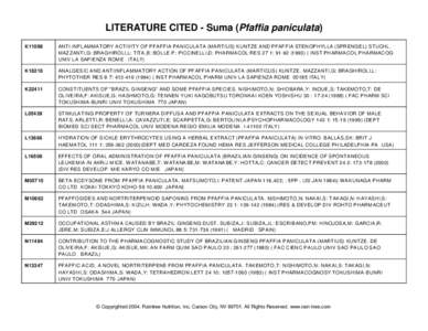 LITERATURE CITED - Suma (Pfaffia paniculata) K11098 ANTI-INFLAMM ATORY A CTIVITY OF PFA FFIA PAN ICULATA (MAR TIUS) KUNTZE A ND PFAF FIA STEN OPHYLLA (SPR ENGE L) STUCHL. MAZZANTI,G: BRAGHIROLI,L: TITA,B: BOLLE P: PICCIN