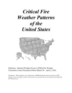 Critical Fire Weather Patterns of the United States  Reference: National Weather Service’s (NWS) Fire Weather