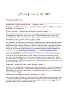 QNews&January&15,&2015 & Upcoming&Events Candlelight+Vigil+for+Leelah+Alcorn+–+Thursday,+January+15 Tonight(Prism(Youth(Commi0ee(will(host(a(candlelight(vigil(for(Leelah(Alcorn(at(7PM(at(Rachael’s(Café. Details(abou