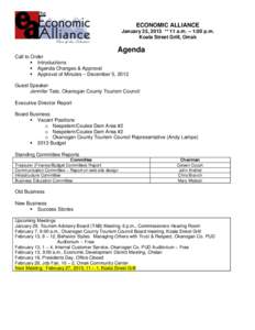 ECONOMIC ALLIANCE January 23, 2013 ** 11 a.m. – 1:00 p.m. Koala Street Grill, Omak Agenda Call to Order