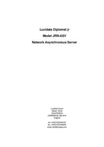 Lucidata Diplomat jr Model JRN-ASV Network Asynchronous Server Lucidata House Selwyn Close