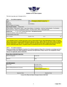 Isolation of Fire Alarm System This form may take you 5 minutes to fill in. Part 1 : (To be filled by Applicant)