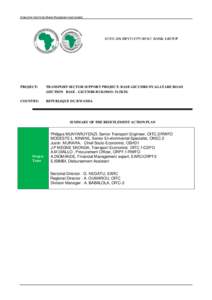 Executive Summary-Base-Nyagatare road project  PROJECT: TRANSPORT SECTOR SUPPORT PROJECT: BASE-GICUMBI-NYAGATARE ROAD (SECTION BASE - GICUMBI-RUKOMO: 51.5KM)