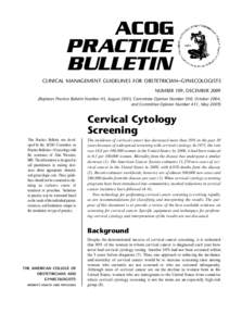 Gynaecological cancer / Pap test / Cervical cancer / Human papillomavirus / Bethesda System / Cervical intraepithelial neoplasia / Cervical screening / HPV vaccine / Cervix / Medicine / Papillomavirus / Oncology