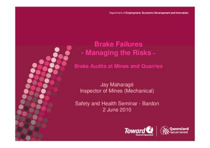 Brake failure - managing the risks(A) - Jay Maharage