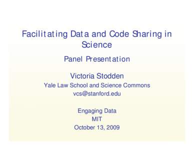 EngagingDataOctober2009VictoriaStodden.ppt