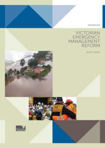 DECEMBER[removed]VICTORIAN EMERGENCY MANAGEMENT REFORM