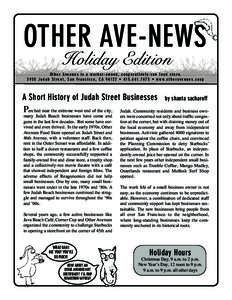 OTHER AVE-NEWS Holiday Edition O t h e r A v e n u e s i s a w o r k e r- o w n e d, c o o p e r a t i v e l y - r u n f o o d s t o r eJ u d a h S t r e e t , S a n Fr a n c i s c o , C A • 4 1 5 .