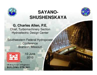 RusHydro / Shushensky / Portland District /  U.S. Army Corps of Engineers / Energy / Renewable energy in Russia / Sayano-Shushenskaya hydro accident / Khakassia / Hydroelectricity in Russia / Sayano–Shushenskaya Dam