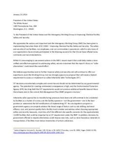 January 23, 2014 President of the United States The White House 1600 Pennsylvania Ave., NW Washington, D.CTo the President of the United States and the Interagency Working Group on Improving Chemical Facility