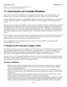 Da Windows a Linux[removed]:37:17 Da Windows a Linux − (C) 1999−2003 Paolo Attivissimo e Roberto Odoardi. Questo documento è liberamente distribuibile purché intatto.