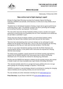 THE HON KATE ELLIS MP MINISTER FOR SPORT MEDIA RELEASE Wednesday 18 November[removed]New online tool to fight doping in sport