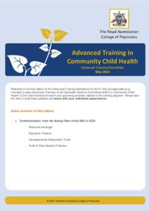 Advanced Training in Community Child Health Advanced Training Newsletter May[removed]Welcome to the first edition of the Advanced Training Newsletter for 2014! This correspondence is