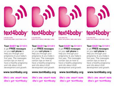 Text BABY to[removed] & get FREE messages Text BABY to[removed] & get FREE messages