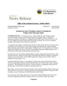 Office of the Assistant Secretary – Indian Affairs FOR IMMEDIATE RELEASE February 12, 2014 CONTACT: