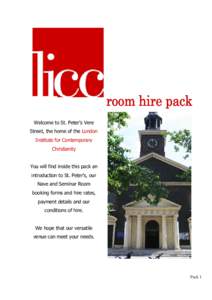 Welcome to St. Peter’s Vere Street, the home of the London Institute for Contemporary Christianity  You will find inside this pack an