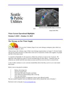 GOES-West Infrared Satellite Image on October 6, 2015 Image Credit: SFSU Water System Operational Highlights October 5, 2015 – October 12, 2015